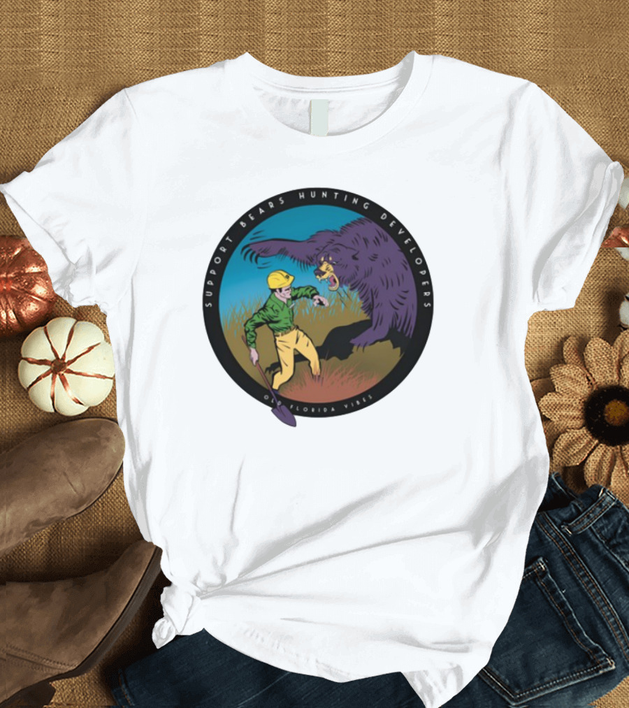 Support Bears Hunting Developers Old Florida Vibes Graphic T-Shirt
