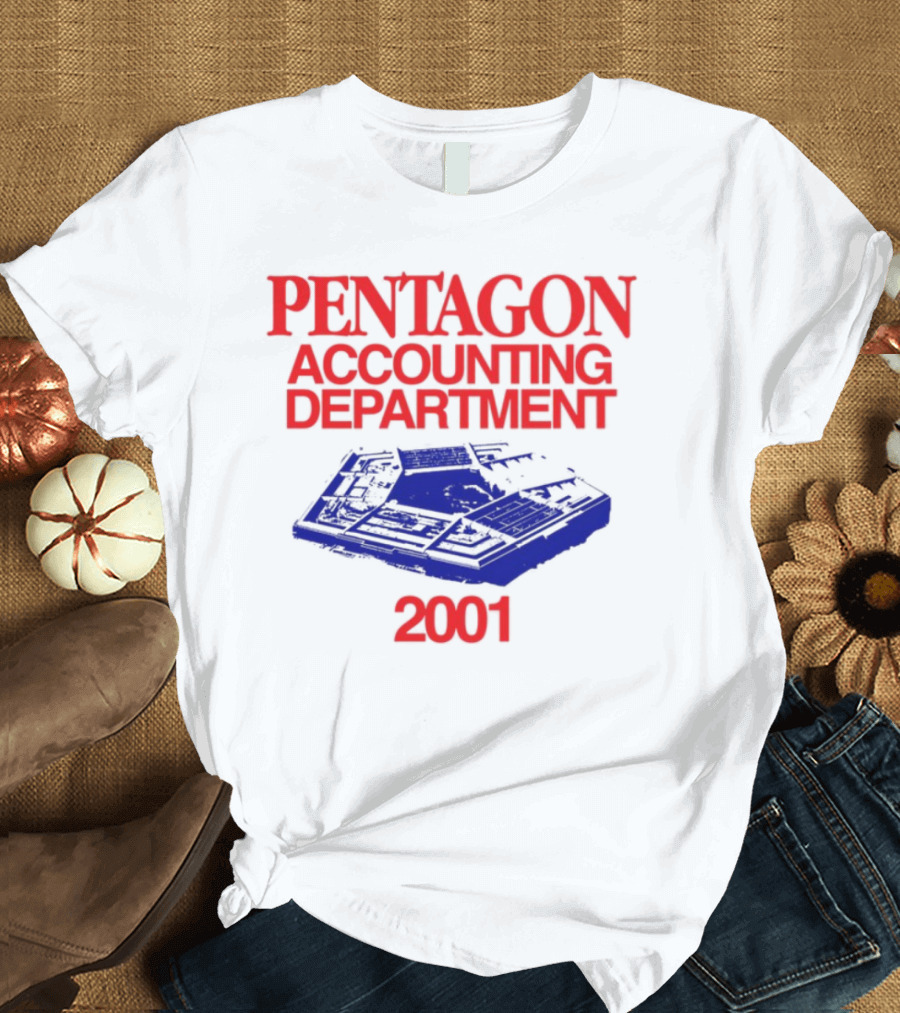 Pentagon Accounting Department 2001 T-Shirt