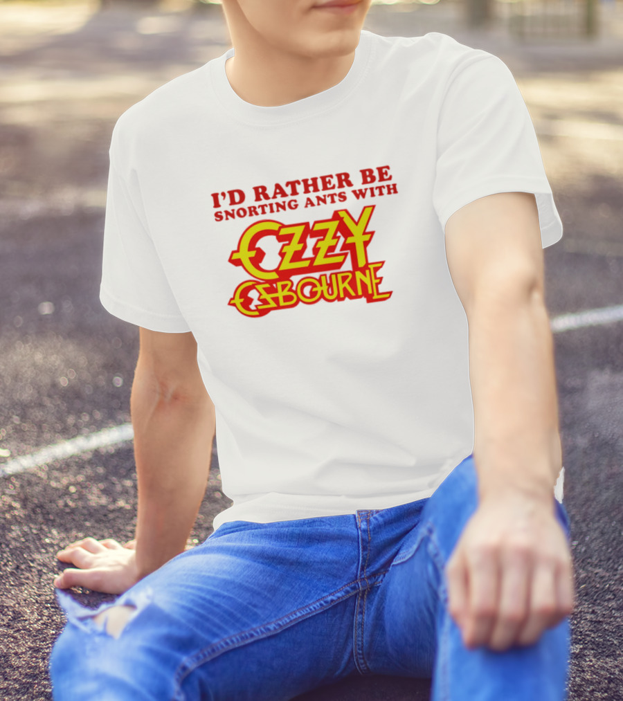 I'd Rather Be Snorting Ants With Ozzy Osbourne Retro Style T-Shirt