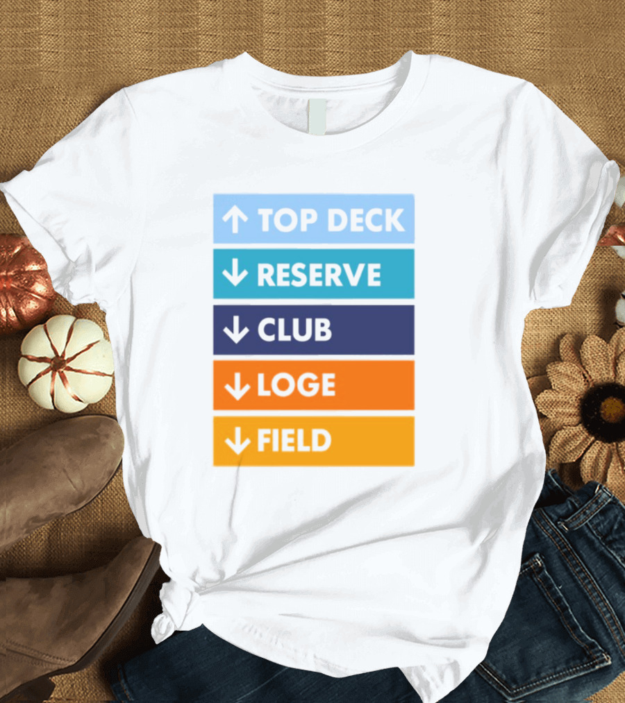 Top Deck Reserve Club Loge Field T-Shirt