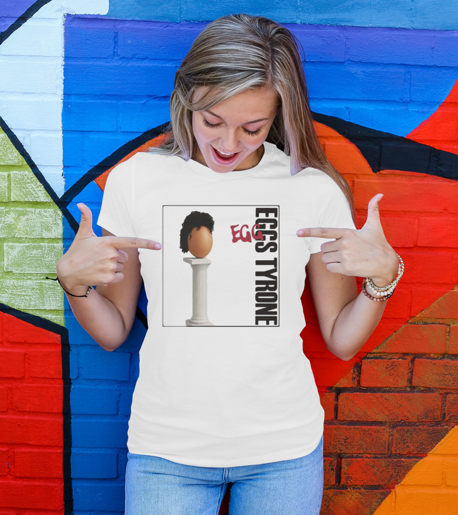 Egg Tyrone Iconic Egg With Wig On Pillar T-Shirt