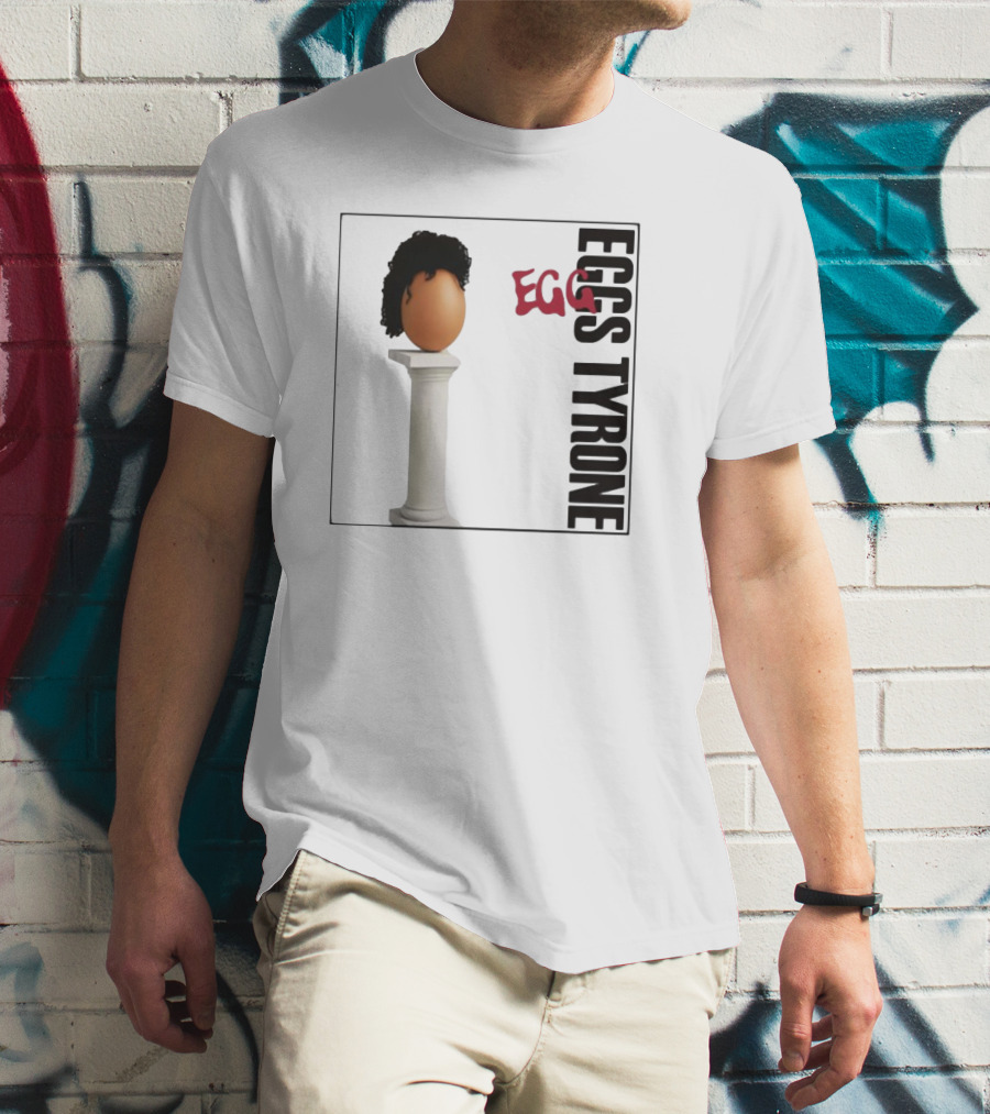 Egg Tyrone Iconic Egg With Wig On Pillar T-Shirt