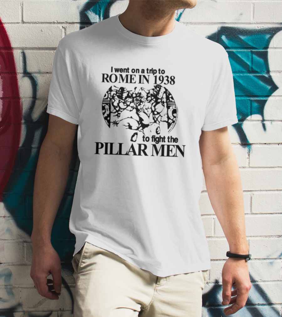 Hoshis I Went On A Trip To Rome In 1938 To Fight The Pillar Men Adventure T-Shirt