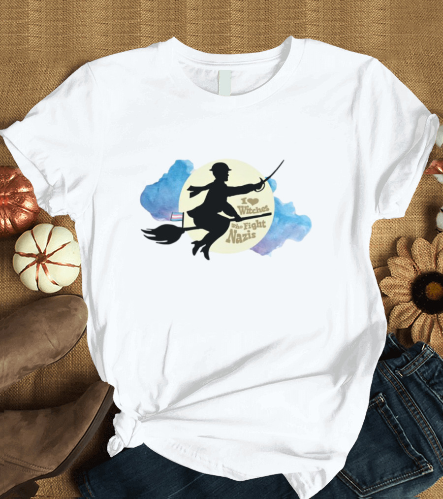 I Heart Witches Who Fight Nazis Riding Broomstick LGBTQ Support T-Shirt