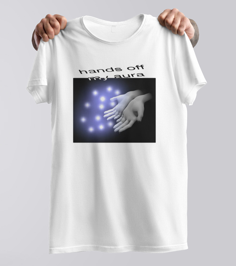 Kikillopieces Hands Off My Aura Glowing Hands And Lights T-Shirt