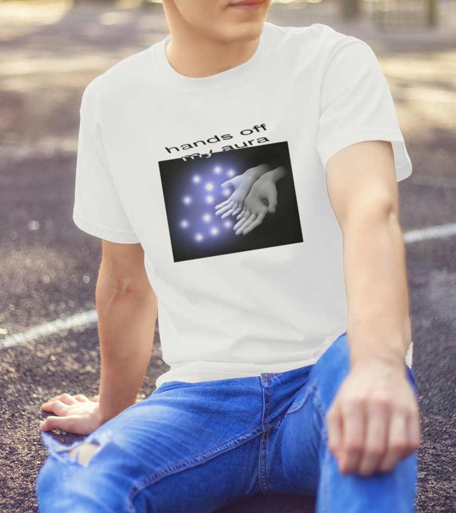 Kikillopieces Hands Off My Aura Glowing Hands And Lights T-Shirt