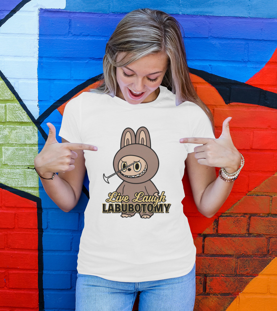 Live Laugh Labubotomy Bunny Character T-Shirt