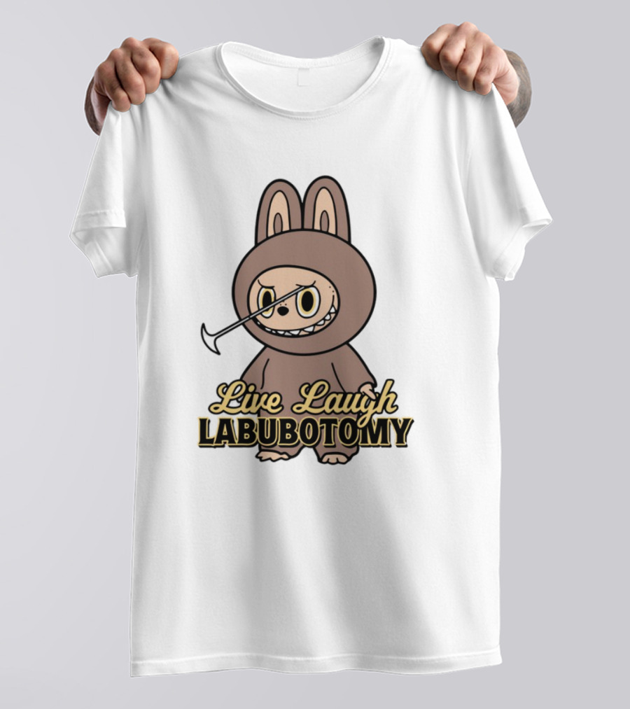 Live Laugh Labubotomy Bunny Character T-Shirt