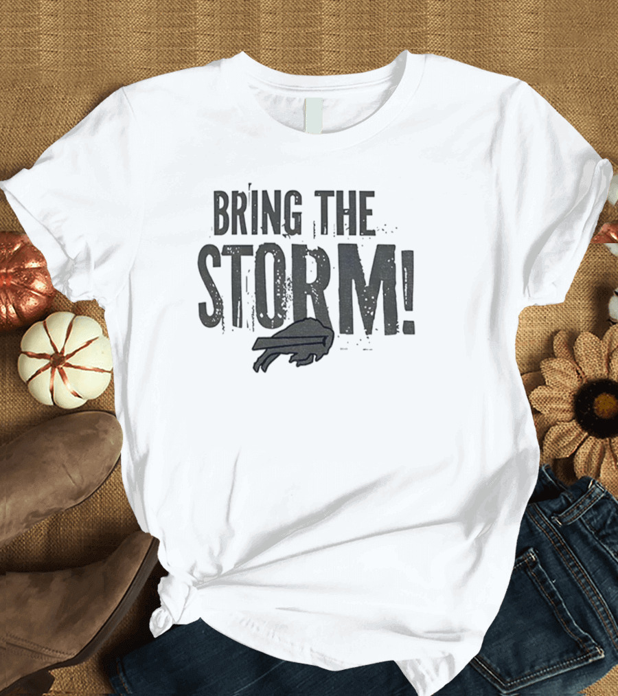 Buffalo Bills NFL Bring The Storm 2025 T-Shirt
