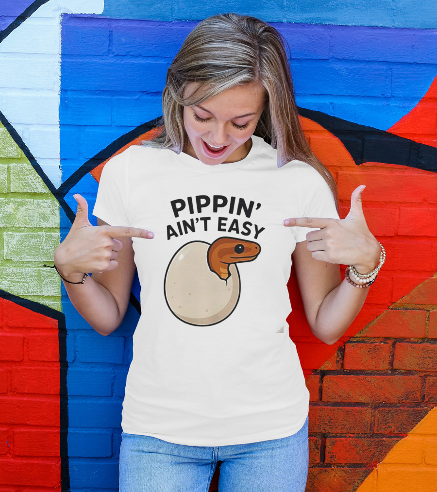 Pippin Ain't Easy Hatching Snake Artic Python Egg Baby Snake T-Shirt