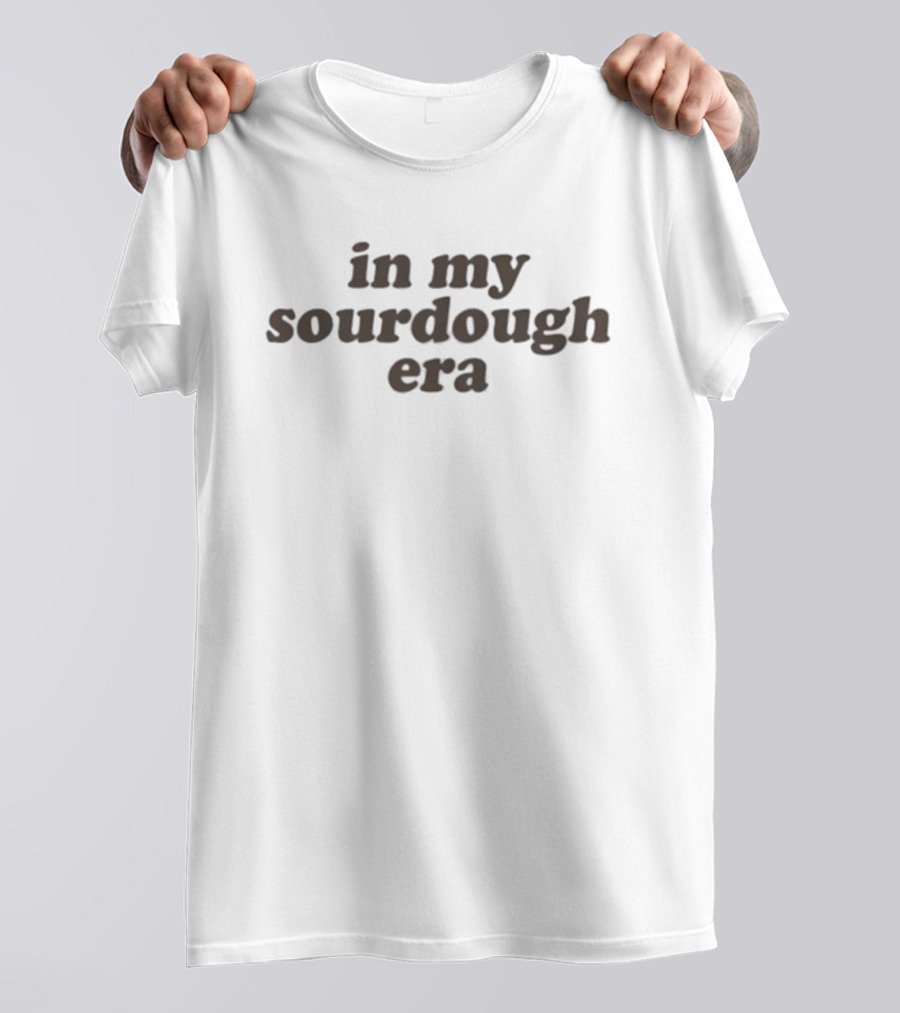 Target In My Sourdough Era Brown Text Trendy Statement T-Shirt