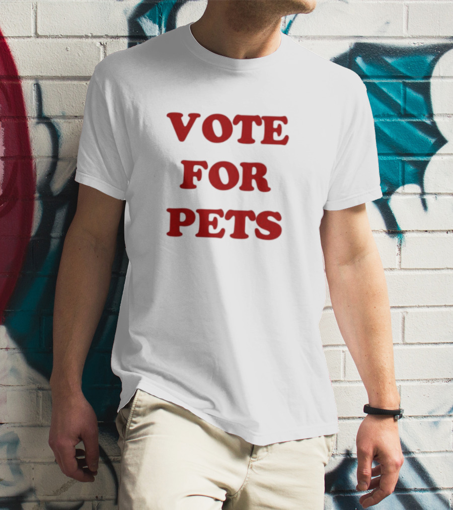 Vote For Pets The Kiffness T-Shirt