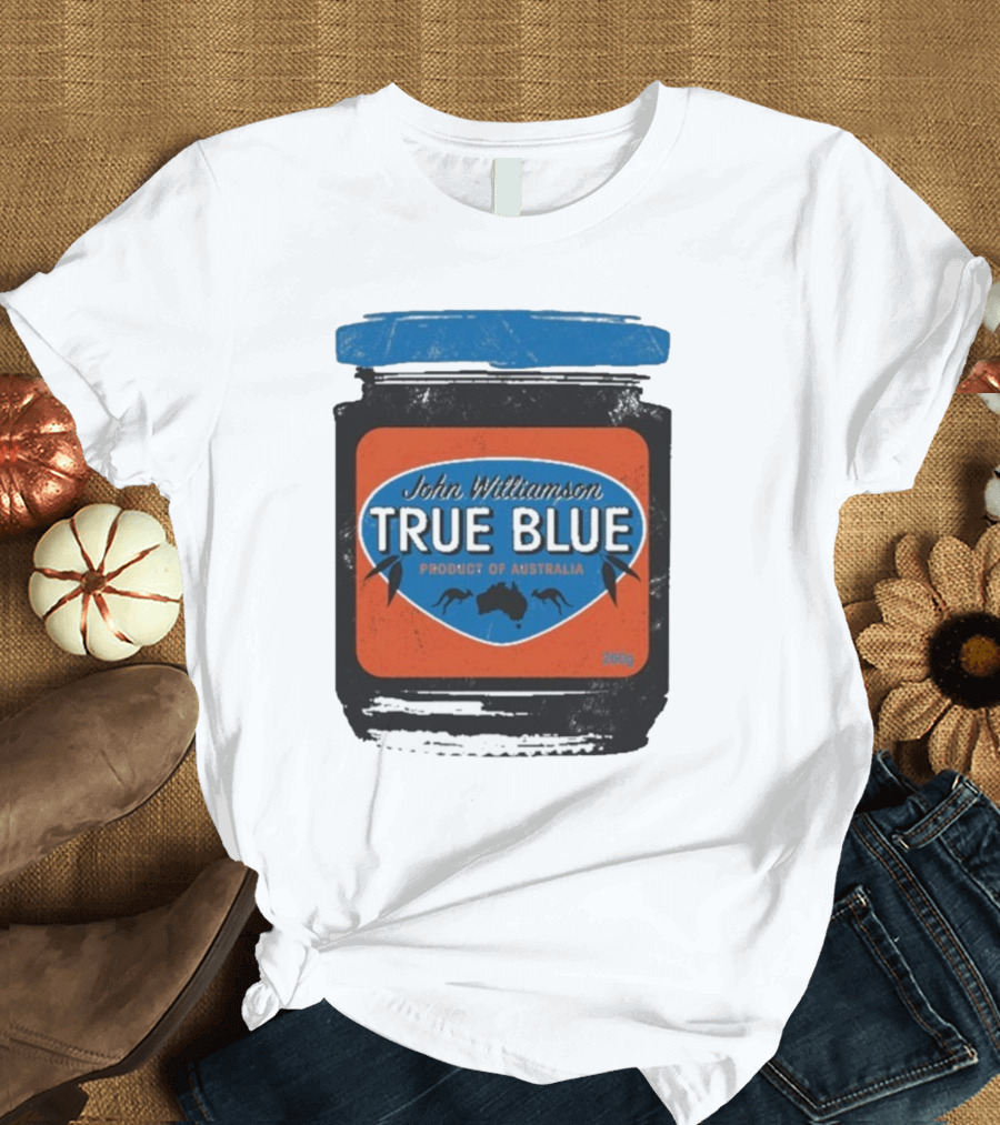 John Williamson True Blue Product Of Australia Mock Jam Label T-Shirt
