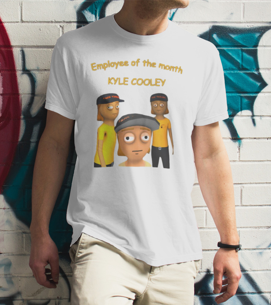 Employee Of The Month Taco Tickles Kyle Cooley T-Shirt