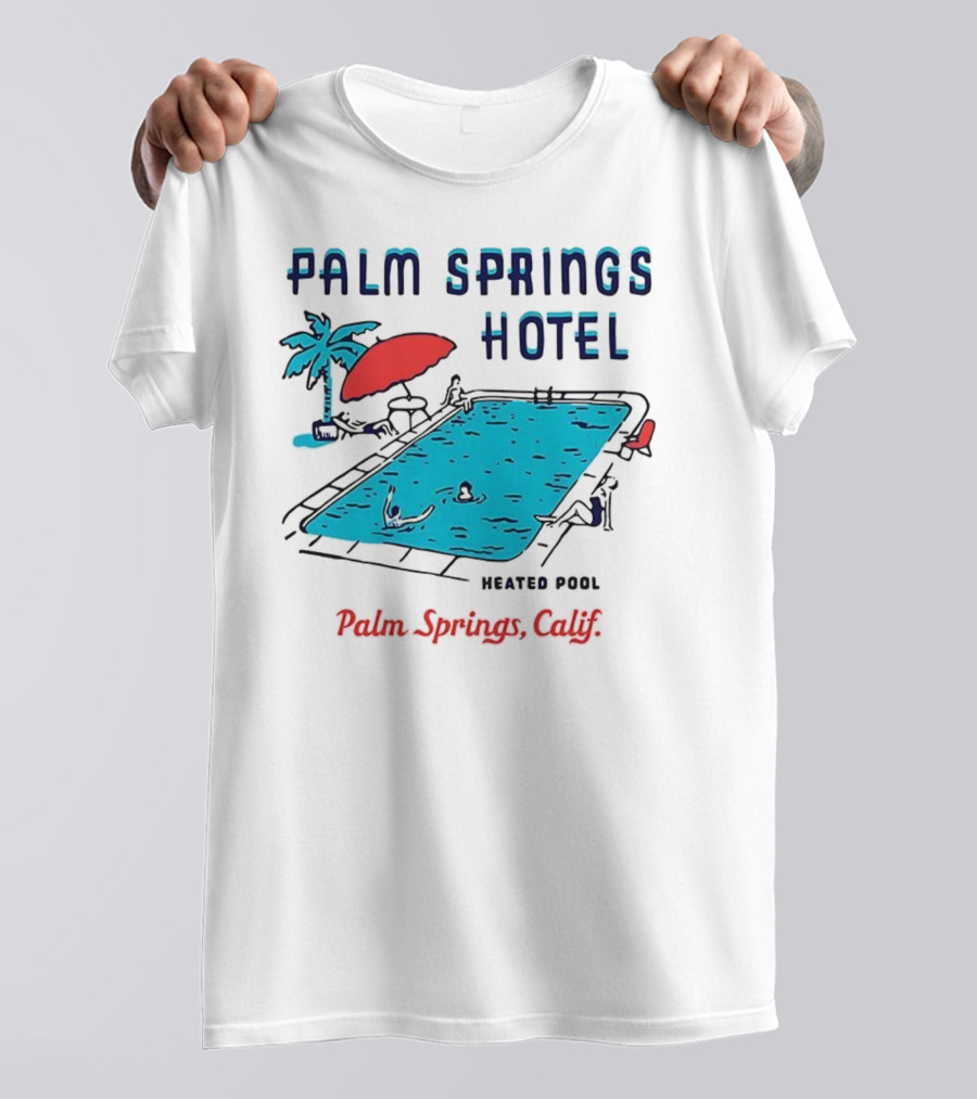 Palm Springs Hotel Heated Pool Palm Springs Calif Vintage T-Shirt