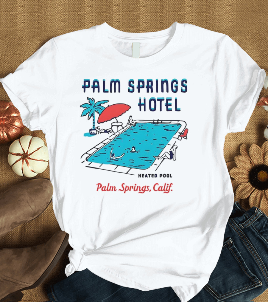 Palm Springs Hotel Heated Pool Palm Springs Calif Vintage T-Shirt