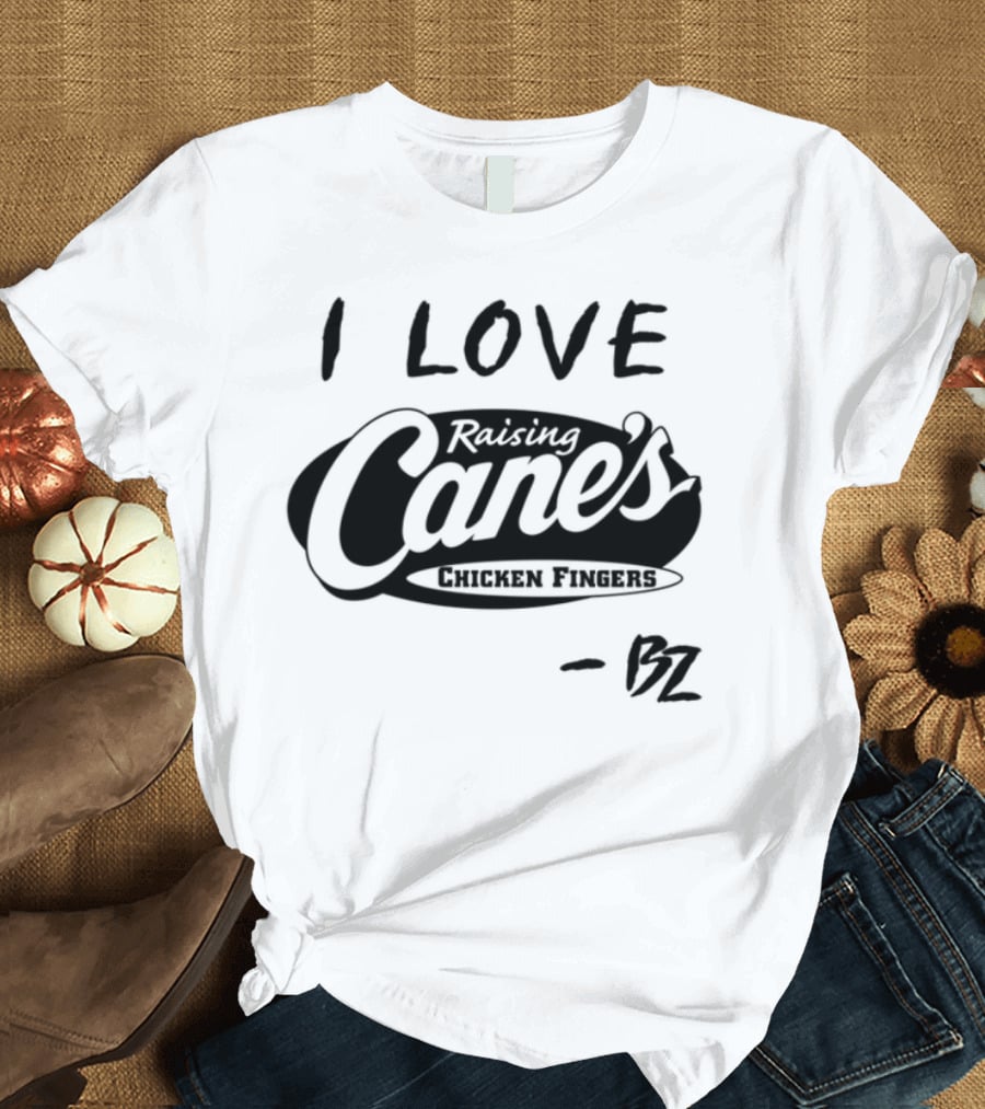 Bailey Zimmerman I Love Raising Cane’s Chicken Fingers FZ T-Shirt