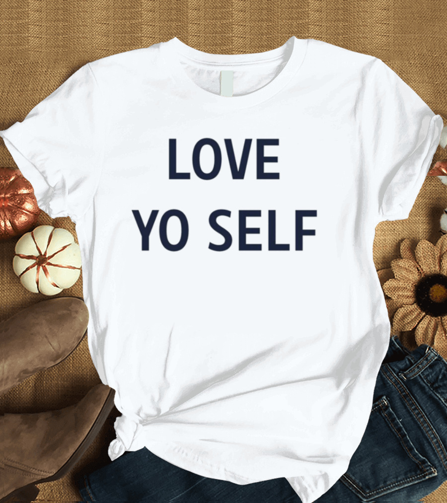 Wemby Love Yo Self Empowerment Phrase T-Shirt