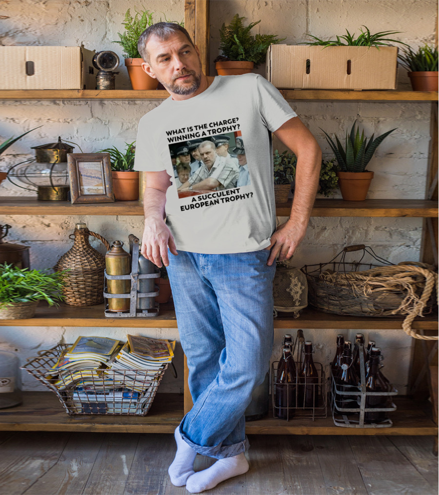 Winning A European Trophy Succulent Charge Police Scene T-Shirt