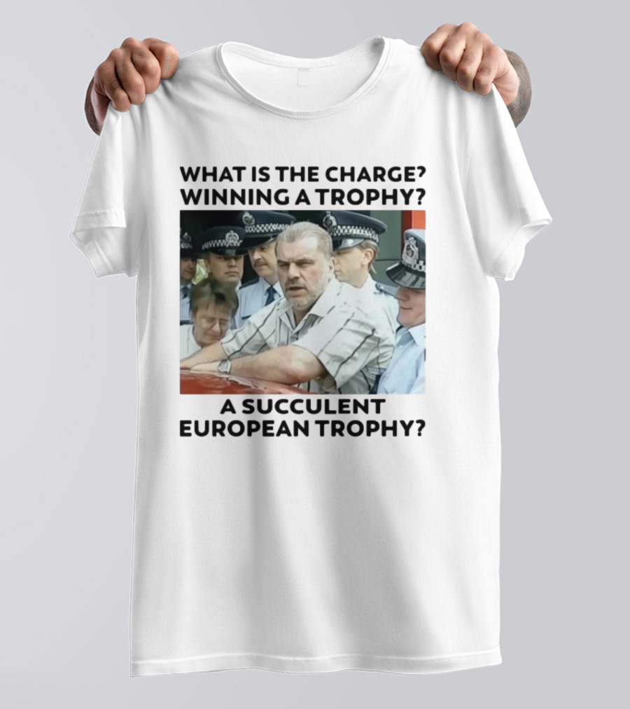 Winning A European Trophy Succulent Charge Police Scene T-Shirt