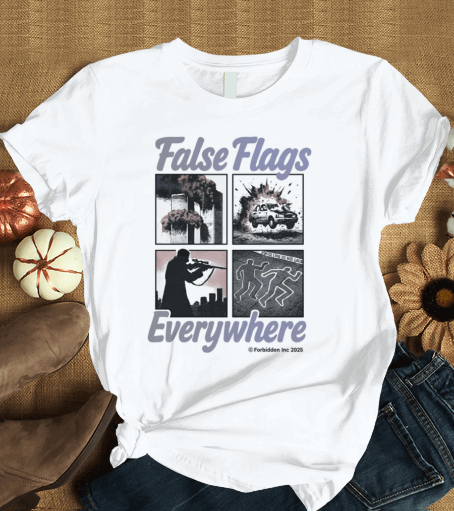 False Flags Explosions Imagery Everywhere T-Shirt