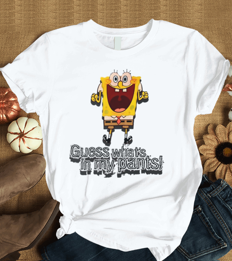 "Guess What's In My Pants Funny SpongeBob SquarePants Patrick Reference" T-Shirt