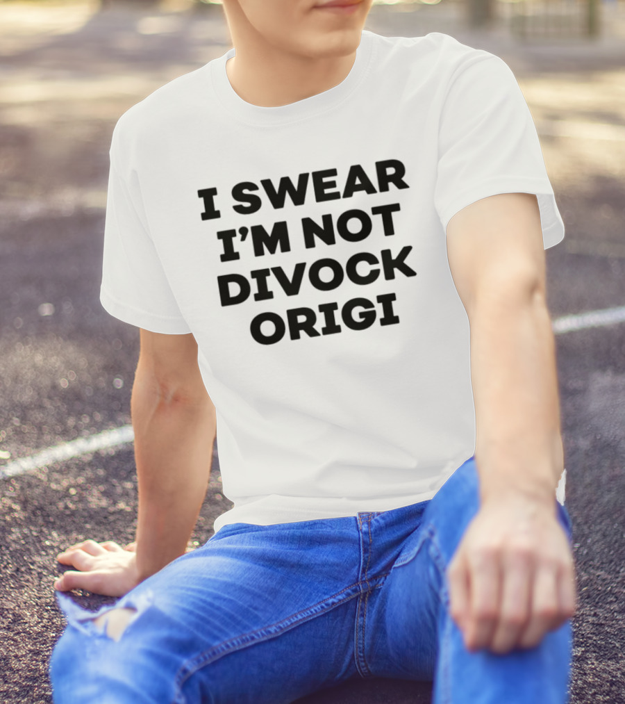 I Swear I'm Not Divock Origi Football Fan Statement T-Shirt