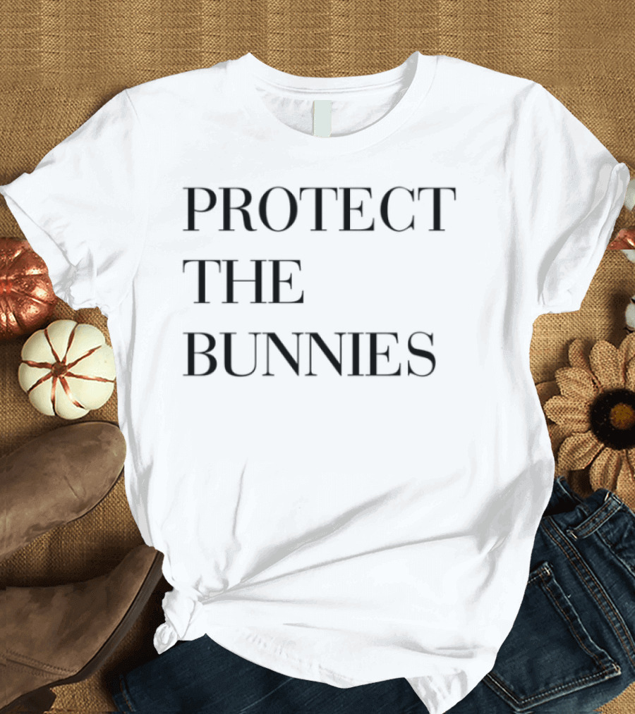 Protect The Bunnies T-Shirt