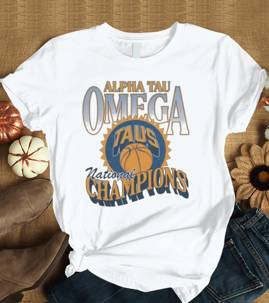 Alpha Tau Omega TAUS National Champions Basketball T-Shirt