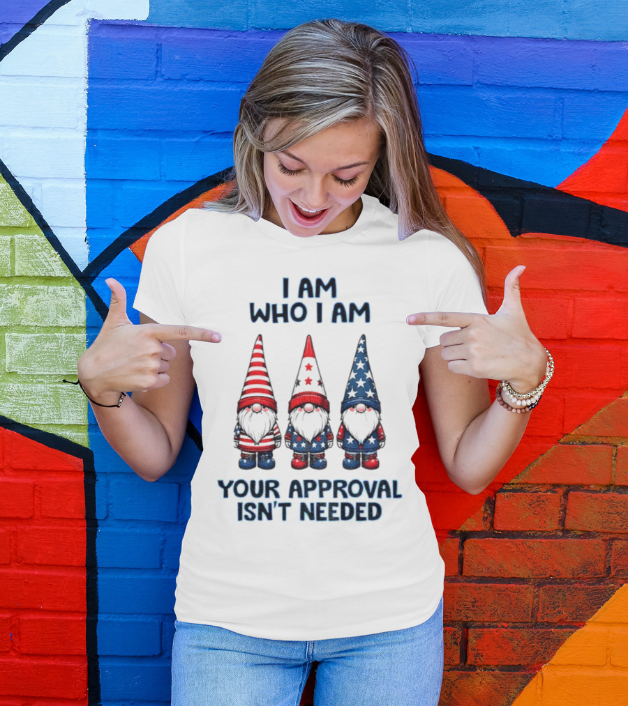 Merry Christmas Gnome I Am Who I Am Your Approval Isn't Needed T-Shirt