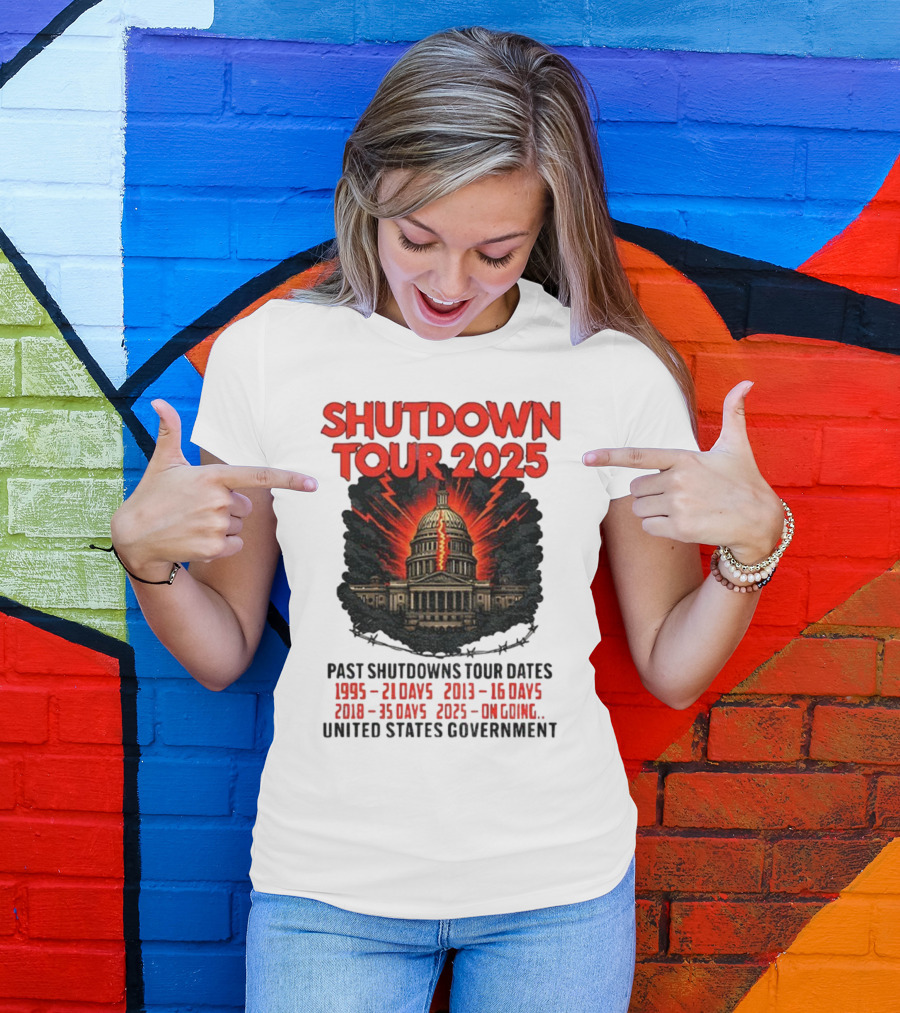 Shutdown Tour 2025 Past Shutdowns Dates 1995-21 Days 2013-16 Days 2018-35 Days 2025-On Going United States Capitol Art T-Shirt