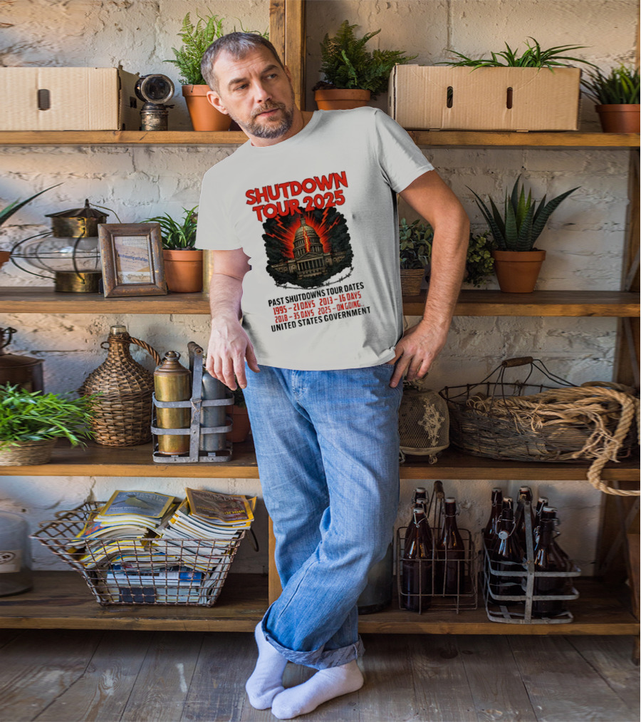Shutdown Tour 2025 Past Shutdowns Dates 1995-21 Days 2013-16 Days 2018-35 Days 2025-On Going United States Capitol Art T-Shirt