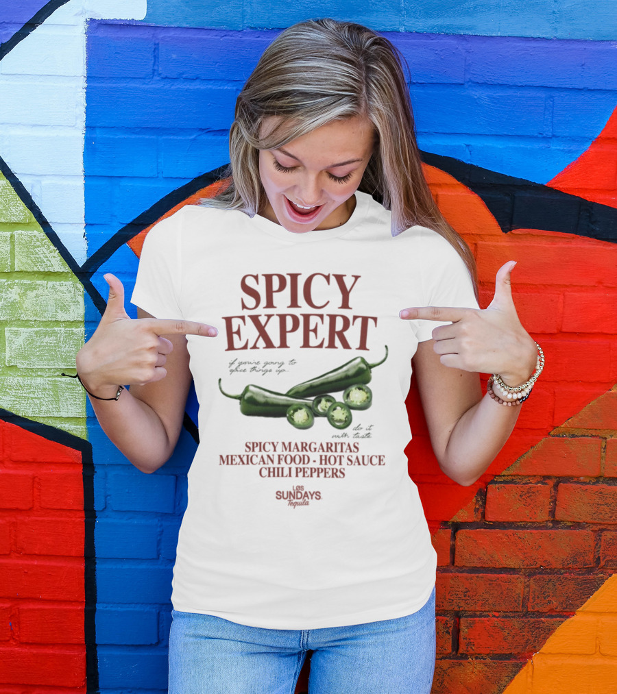 Spicy Expert Spicy Margaritas Mexican Food Hot Sauce Chili Peppers T-Shirt