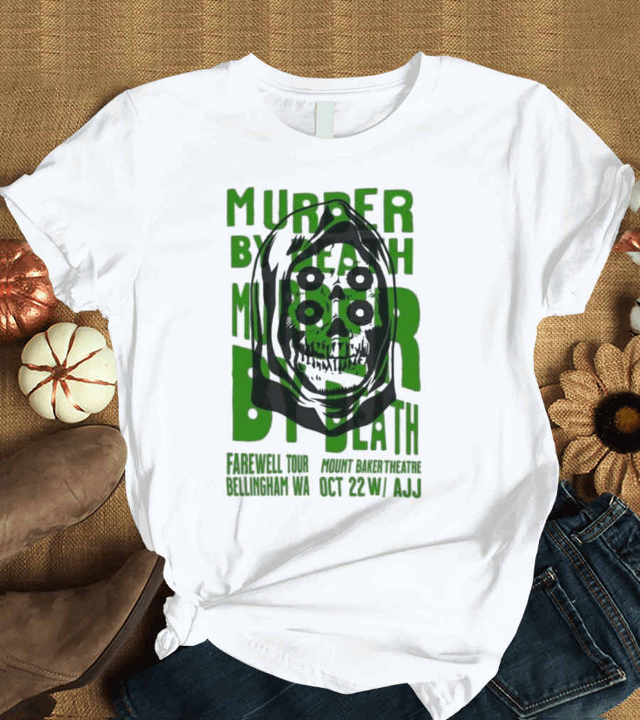 Murder By Death Farewell Tour Bellingham WA Oct 22 With AJJ 20th Anniversary T-Shirt
