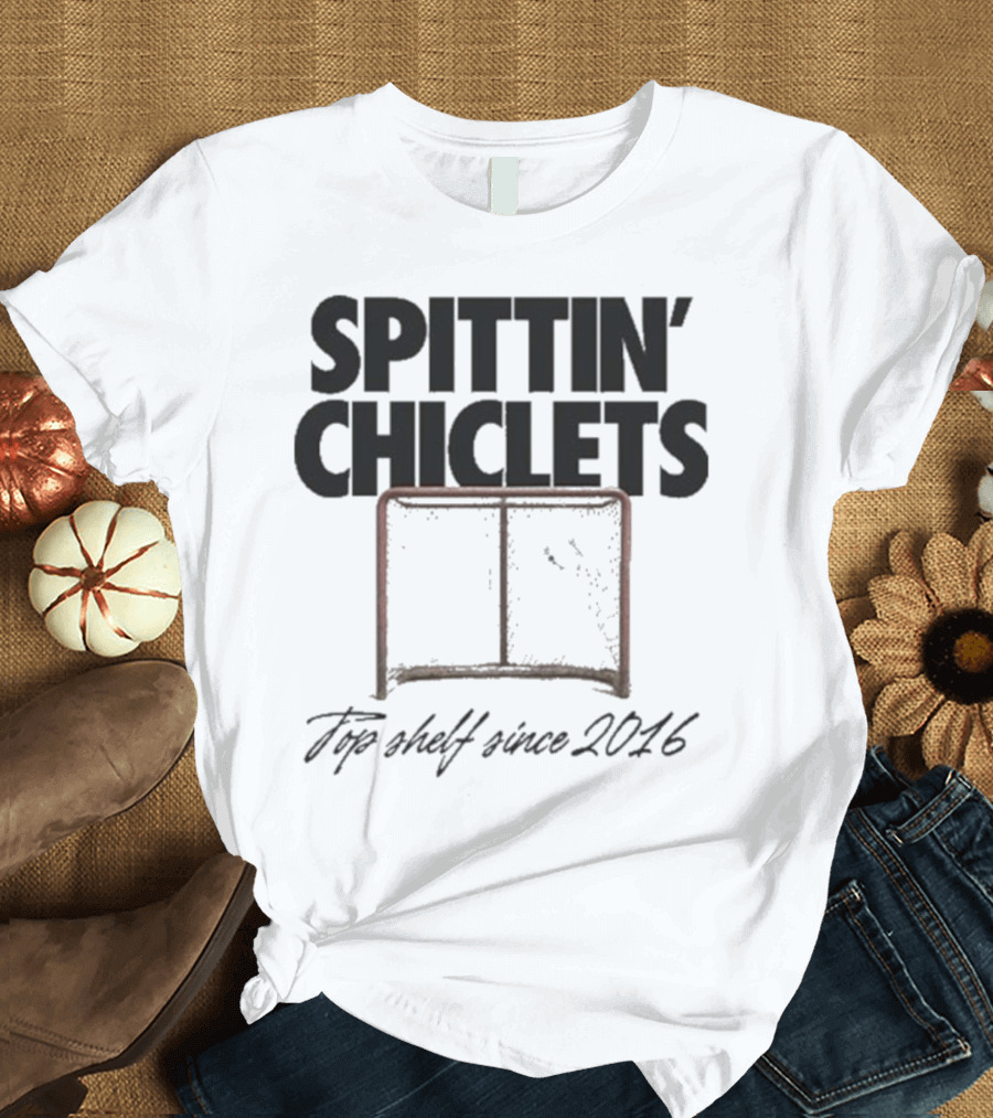 Spittin Chiclets Top Shelf Since 2016 Hockey Net T-Shirt