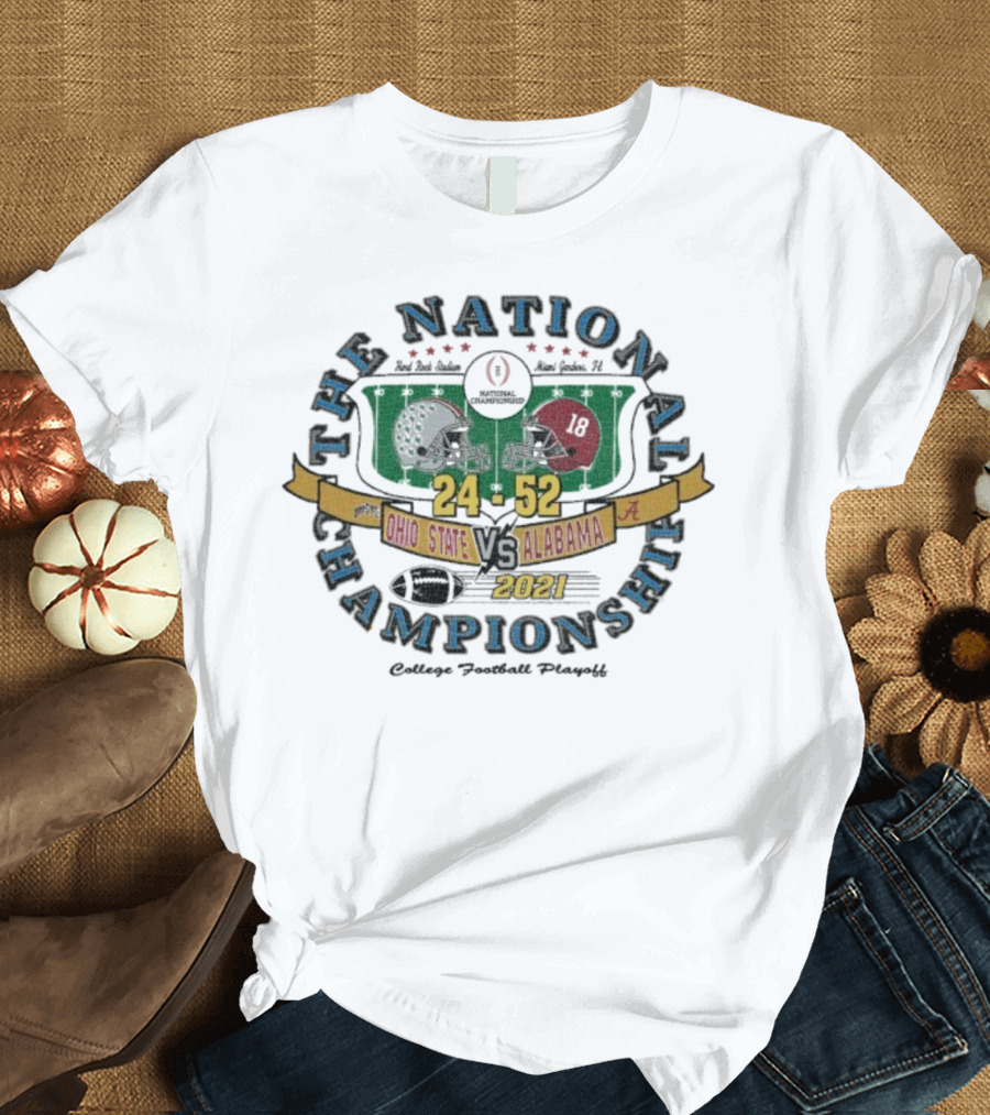 Ohio State Buckeyes Vs Alabama Crimson Tide National Championship 2021 Score 24-52 T-Shirt