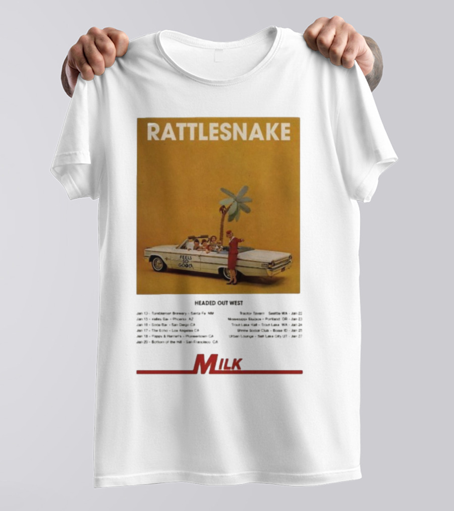 Rattlesnake Milk Feels So Good Headed Out West Tour 2026 T-Shirt