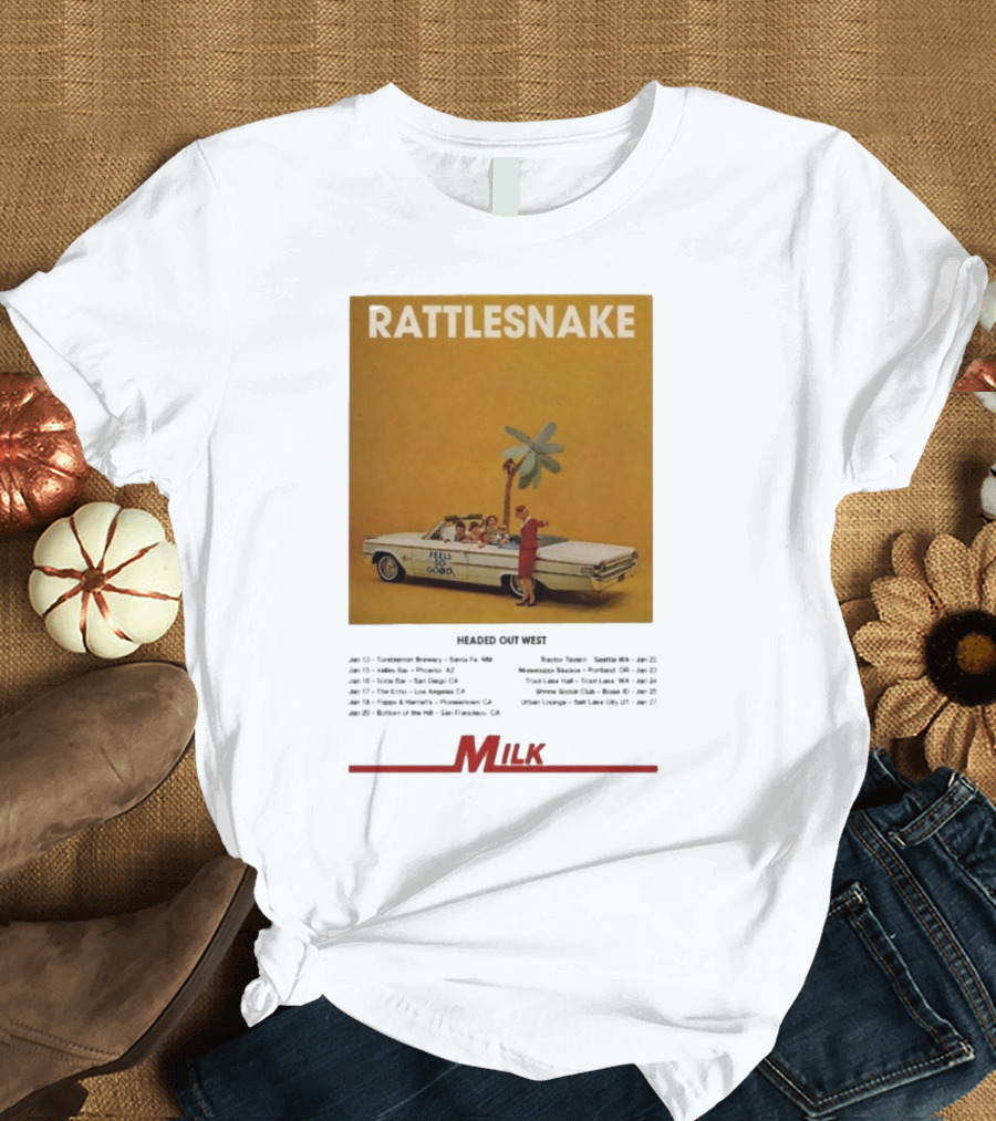 Rattlesnake Milk Feels So Good Headed Out West Tour 2026 T-Shirt