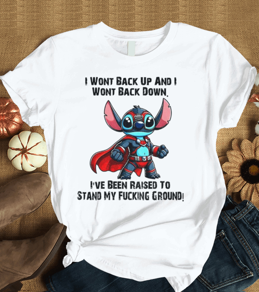 Stitch Superhero Stand My Ground Quote T-Shirt