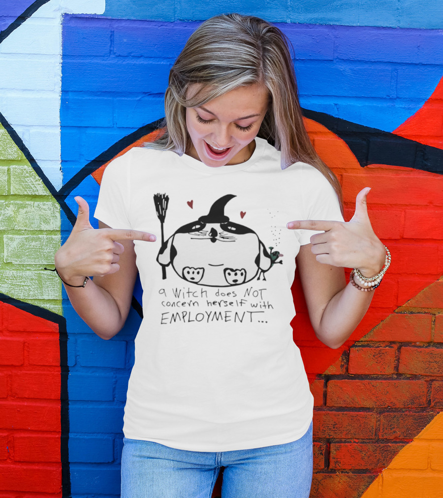 Cat A Witch Does Not Concern Herself With Employment Whimsical Kitty Art Hearts T-Shirt