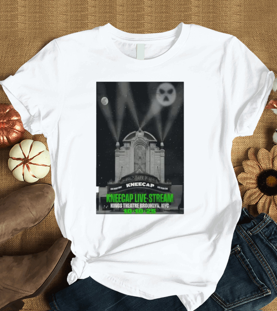 Kings Theatre Kneecap Live Stream Brooklyn NYC 10.10.25 T-Shirt