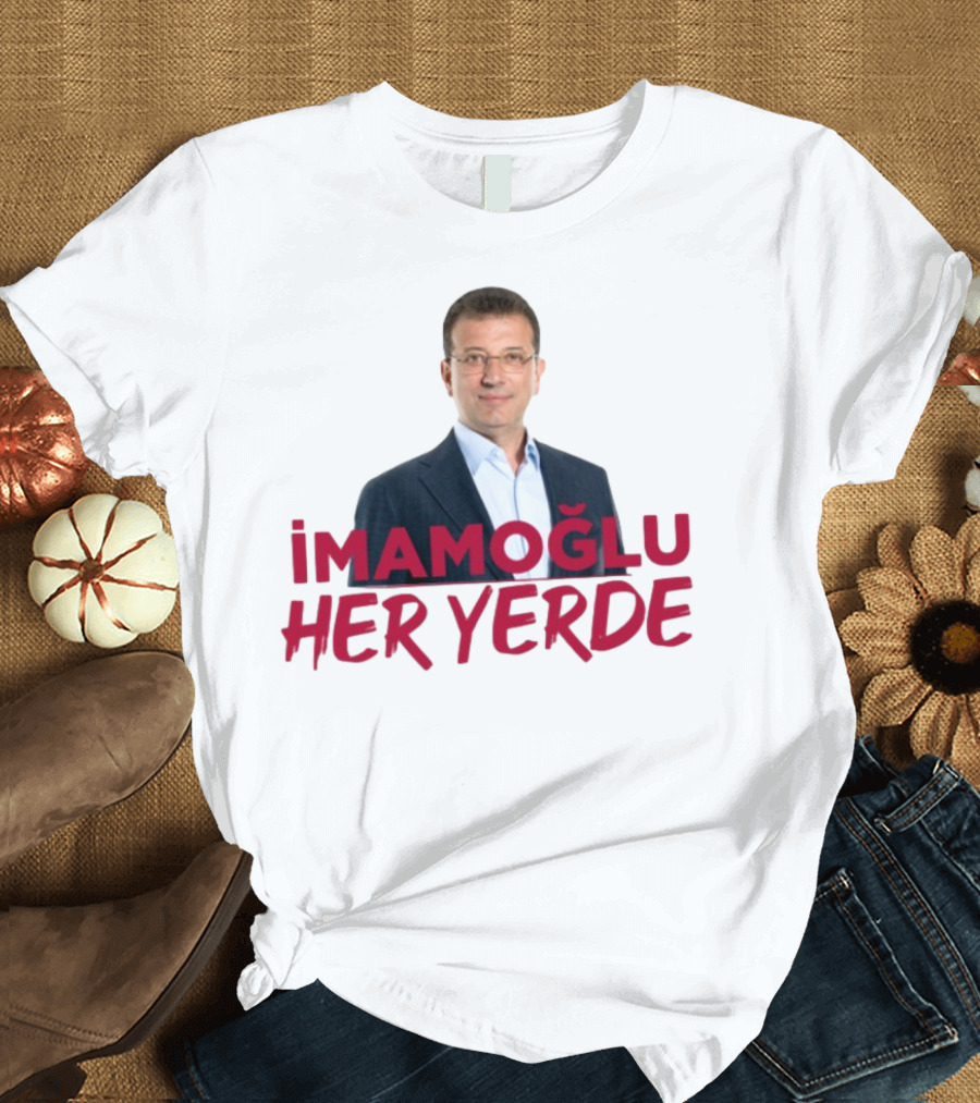 İmamoğlu Her Yerde Etkili Haber T-Shirt