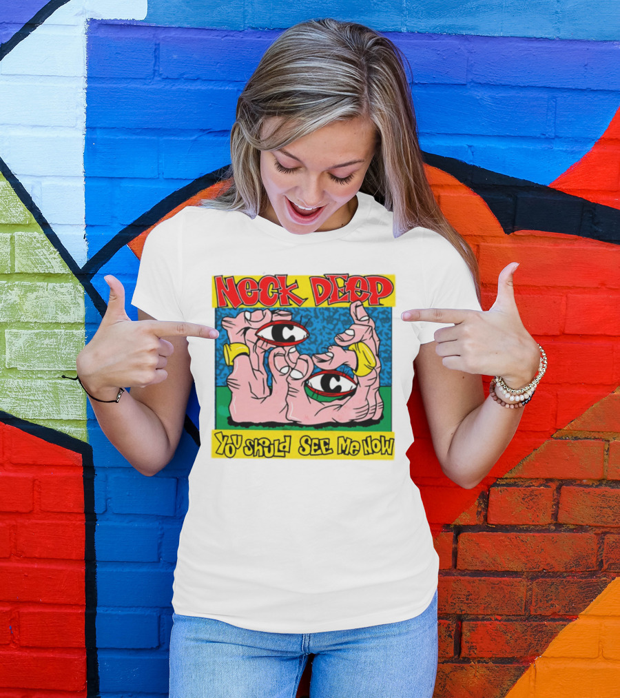 Neck Deep You Should See Me Now Hands Eye Artwork T-Shirt