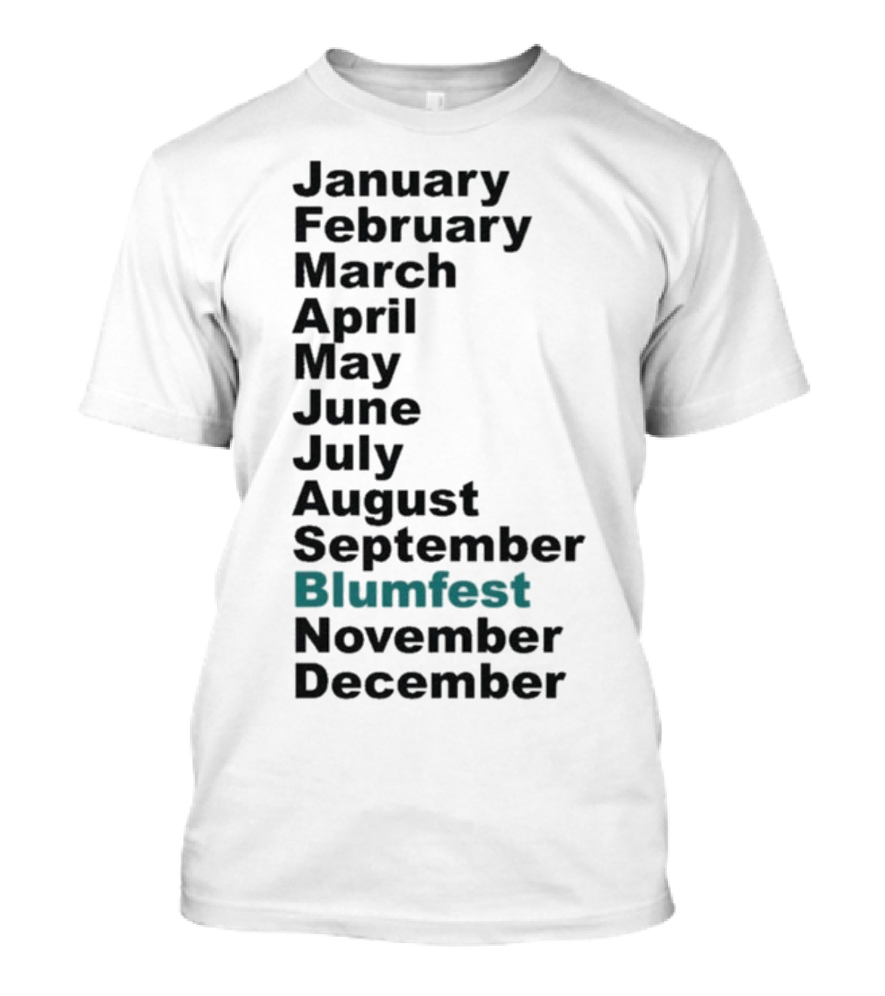 Blumhouse Blumfest Annual Celebrations Calendar Months Listed Design T-Shirt