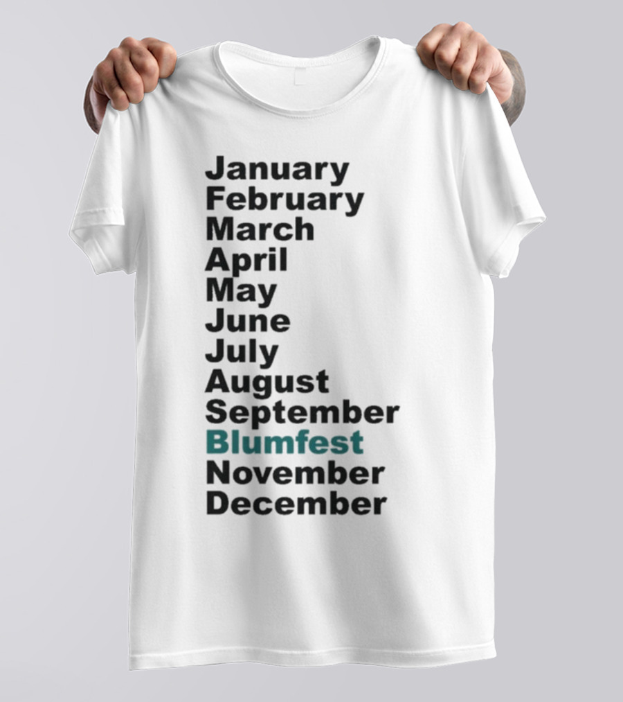 Blumhouse Blumfest Annual Celebrations Calendar Months Listed Design T-Shirt