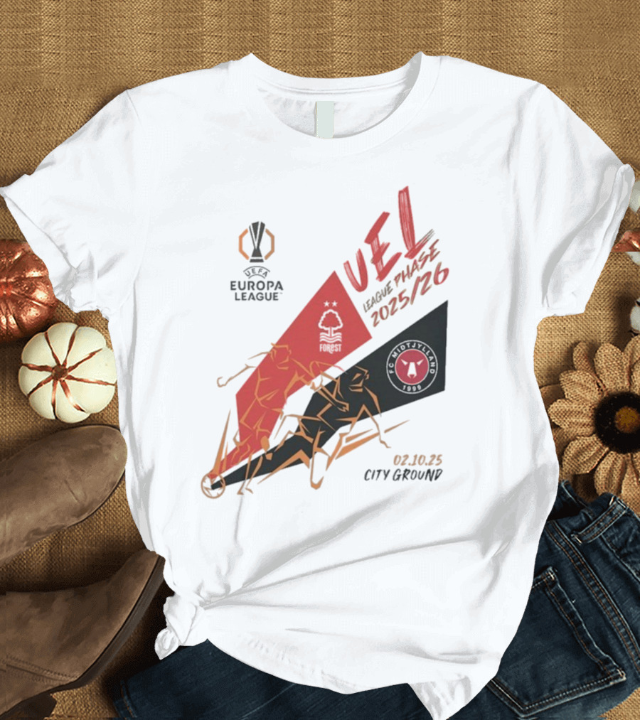 Nottingham Forest Vs FC Midtjylland Europa League 2025/26 League Phase City Ground 02.10.25 T-Shirt