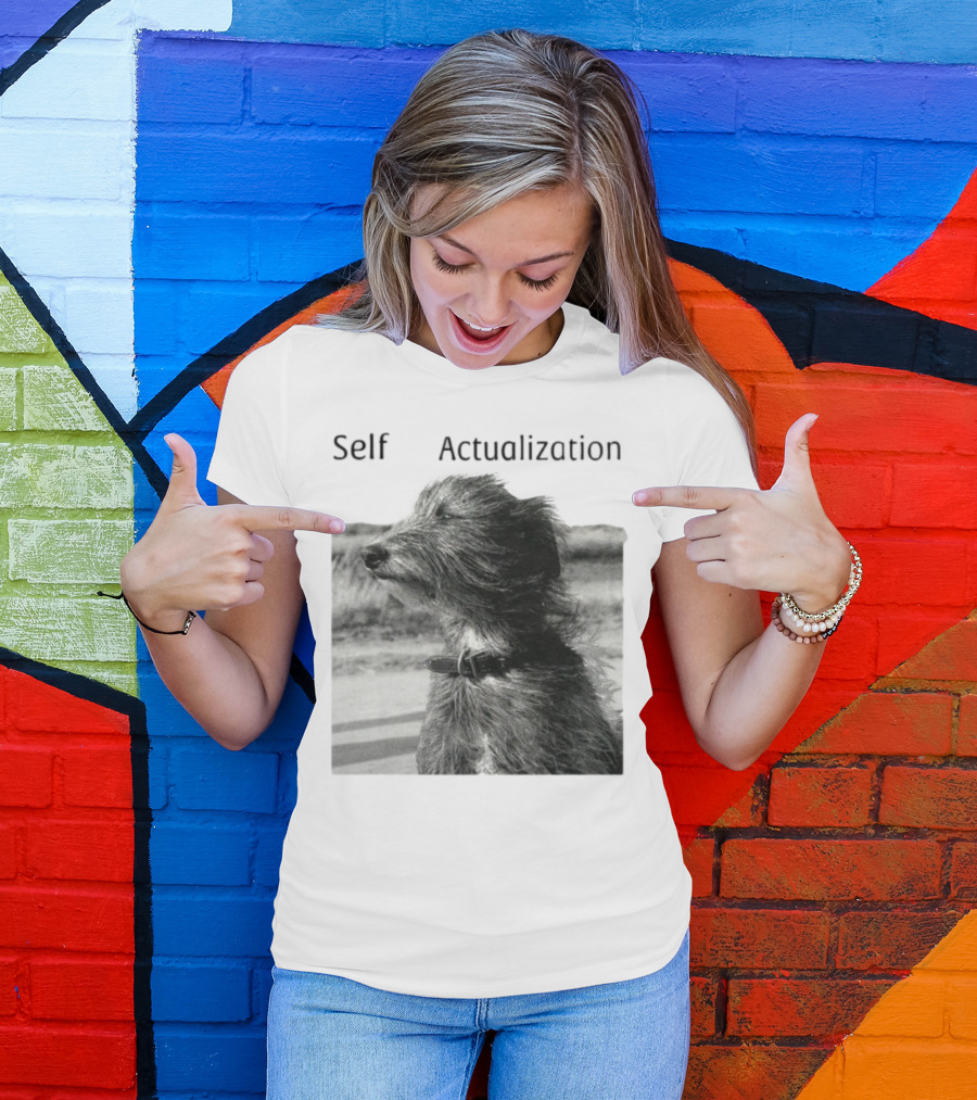 Self Actualization Dog In The Wind T-Shirt