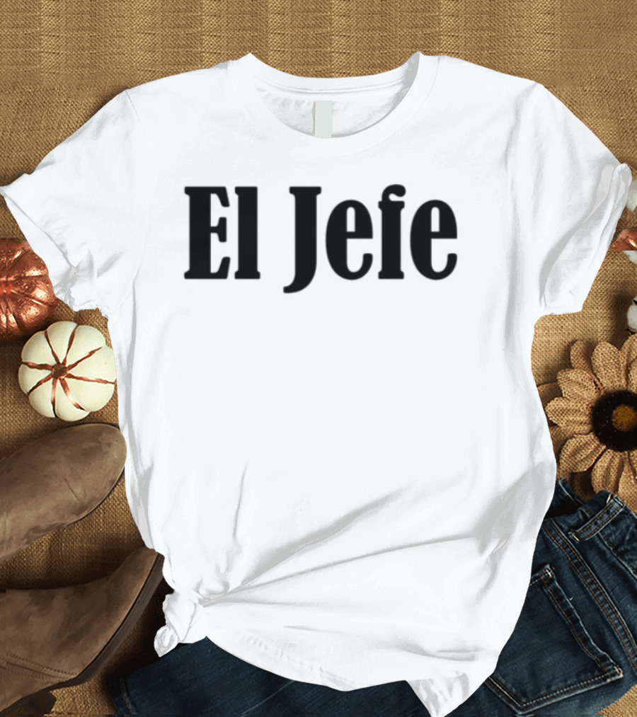 El Jefe Señor Popovich President Of Baseball T-Shirt