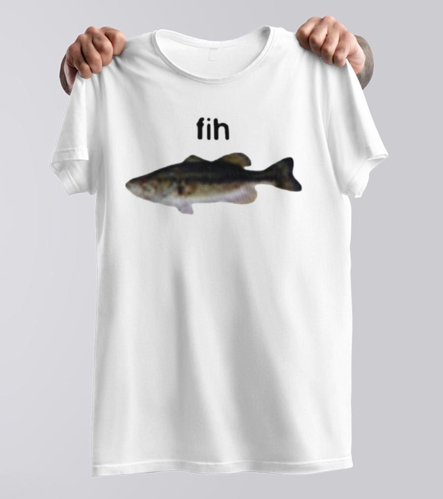Fih Fish Humor With Realistic Fish Illustration T-Shirt