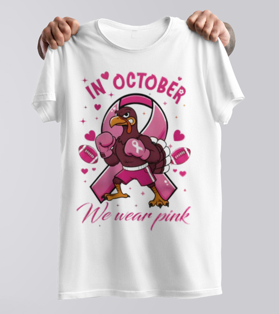 Virginia Tech Hokies Tackle Cancer In October We Wear Pink Boxing Turkey Breast Cancer Awareness T-Shirt